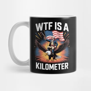 WTF-Is-A-Kilometer Mug